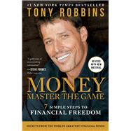 MONEY Master the Game 7 Simple Steps to Financial Freedom 9781476757803