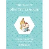 The Tale of Mrs. Tittlemouse