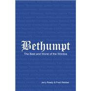 Bethumpt the Best and Worst of the Wördos 9781796057805