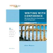Writing with Confidence Writing Effective Sentences and Paragraphs, VangoBooks