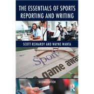 The Essentials of Sports Reporting and Writing