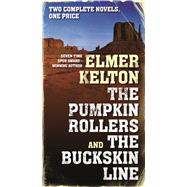 The Pumpkin Rollers and the Buckskin Line 9780765377807