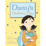 Daisy's Defining Day 9781554537808