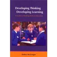 Developing Thinking; Developing Learning