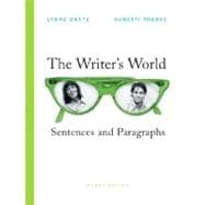 The Writer's World Sentences and Paragraphs (with MyWritingLab Student Access Code Card) 9780205657810