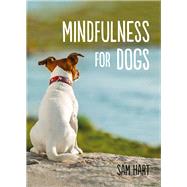 Mindfulness for Dogs 9781849537810