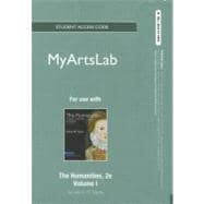 NEW MyArtsLab Student Access Code Card for The Humanities, Volume 1 (standalone) 9780205177813