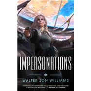 Impersonations A Story of the Praxis 9780765387813