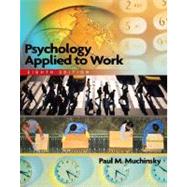 Psychology Applied To Work 9780534607814