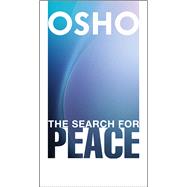 The Search for Peace 9780991237814