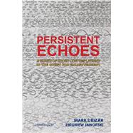 Persistent Echoes