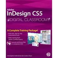 InDesign CS5 Digital Classroom, (Book and Video Training) 9780470607817