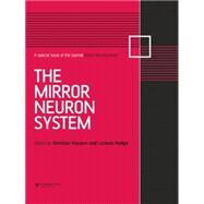The Mirror Neuron System: A Special Issue of Social Neuroscience 9781138877818