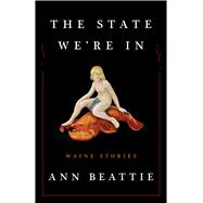 The State We're In Maine Stories 9781501107818