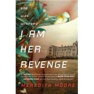 I Am Her Revenge 9781595147820