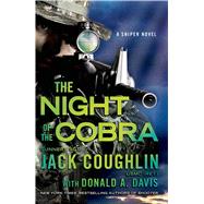 Night of the Cobra A Sniper Novel 9781250057822