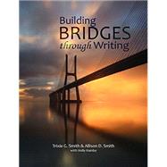 BUILDING BRIDGES THROUGH WRITING 9781598717822