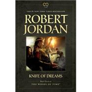 Knife of Dreams Book Eleven of 'The Wheel of Time' 9780765337825