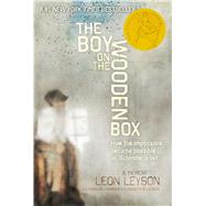 The Boy on the Wooden Box How the Impossible Became Possible . . . on Schindler's List 9781442497825