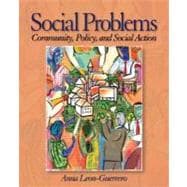 Social Problems : Community, Policy and Social Action 9780761987826