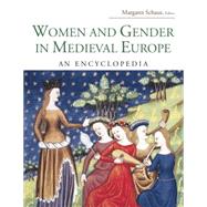 Women and Gender in Medieval Europe: An Encyclopedia 9781138867826