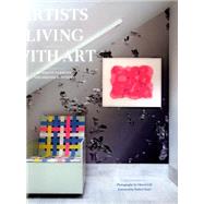 Artists Living With Art 9781419717826