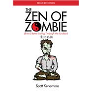 The Zen of Zombie 9781629147826