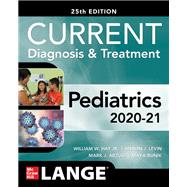 CURRENT Diagnosis and Treatment Pediatrics, Twenty-Fifth Edition 9781260457827