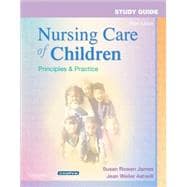 Study Guide for Nursing Care of Children 9781416047827