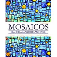 Mosaicos Spanish as a World Language Plus MySpanishLab with Pearson eText -- Access Card Package (multi-semester access) 9780133817829