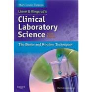 Linne & Ringsrud's Clinical Laboratory Science: The Basics and Routine Techniques 9780323067829