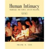 Human Intimacy : Marriage, the Family and Its Meaning 9780534587833