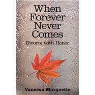 When Forever Never Comes 9781973667834