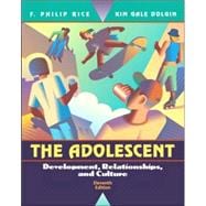 Adolescent, The: Development, Relationships, and Culture 9780205407835