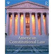 American Constitutional Law: Introductory Essays and Selected Cases 9781138227835