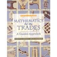 Mathematics for the Trades : A Guided Approach