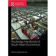 Routledge Handbook of South Asian Economics 9781138677838
