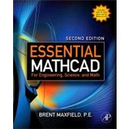 Essential Mathcad for Engineering, Science, and Math ISE 9780123747839