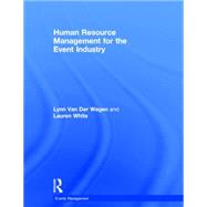 Human Resource Management for the Event Industry 9780415727839