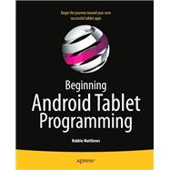 Beginning Android Tablet Programming