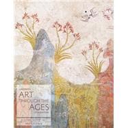 Gardner's Art through the Ages A Global History, Volume I 9781285837840