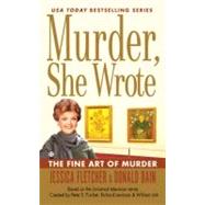 Murder, She Wrote: the Fine Art of Murder 9780451237842