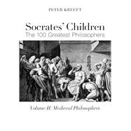 Socrates' Children: Medieval 9781587317842