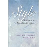 Style Lessons in Clarity and Grace Plus NEW MyCompLab -- Access Card Package 9780321917843