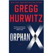 Orphan X A Novel 9781250067845