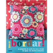 Bordar! / Embroidery!: 30 proyectos de punto de cruz y encaje de aguja, con dise¤os exclusivos 9788415317845