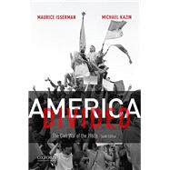 America Divided The Civil War of the 1960s 9780190077846