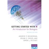Getting Started with R An Introduction for Biologists 9780198787846