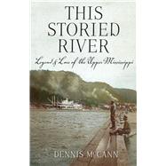 This Storied River 9780870207846