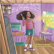 My Nappy Crown 9781796017847